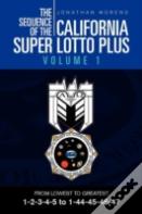 The Sequence Of The California Super Lotto Plus Volume 1