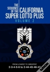 The Sequence Of The California Super Lotto Plus Volume 2