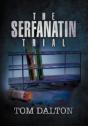 The Serfanatin Trial - Preview