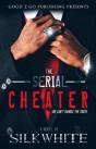The Serial Cheater - Preview