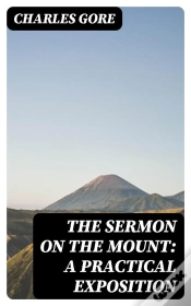 Capa do artigo The Sermon On The Mount: A Practical Exposition