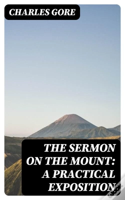 Capa do artigo The Sermon On The Mount: A Practical Exposition