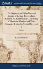 The Sermons, And Other Practical Works, - Preview