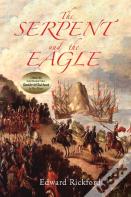 The Serpent And The Eagle