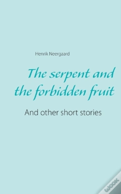 Capa do artigo The Serpent And The Forbidden Fruit