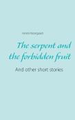 The Serpent And The Forbidden Fruit