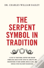 The Serpent Symbol In Tradition
