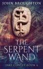 The Serpent Wand - Preview