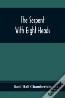 The Serpent With Eight Heads