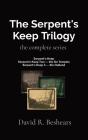The Serpent'S Keep Trilogy: The Complete - Preview