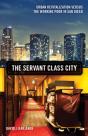 The Servant Class City - Preview