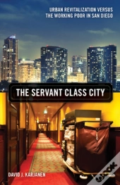 The Servant Class City