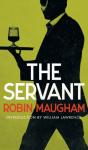 The Servant (Valancourt 20th Century Classics) - Preview