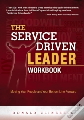 The Service Driven Leader Workbook