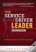 The Service Driven Leader Workbook