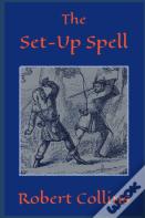 The Set-Up Spell