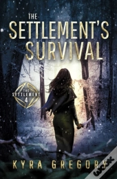 The Settlement'S Survival