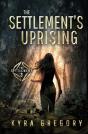 The Settlement'S Uprising - Preview