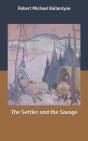 The Settler And The Savage - Preview