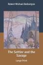 The Settler And The Savage - Preview
