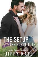 The Setup And The Substitute