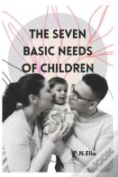 The Seven Basic Needs Of Children