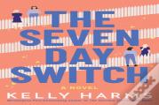 The Seven Day Switch