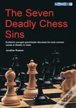 The Seven Deadly Chess Sins