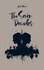 The Seven Decades - Preview