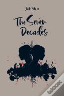 The Seven Decades