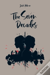 The Seven Decades