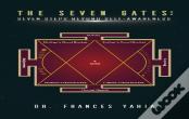 The Seven Gates: Seven Steps Beyond Self-Awareness