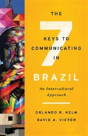 The Seven Keys To Communicating In Brazil - Preview