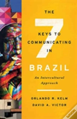 Capa do artigo The Seven Keys To Communicating In Brazil