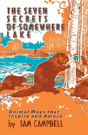 The Seven Secrets Of Somewhere Lake - Preview