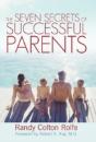 The Seven Secrets Of Successful Parents - Preview