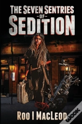 The Seven Sentries Of Sedition