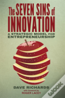The Seven Sins Of Innovation