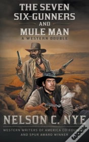 Capa do artigo The Seven Six-Gunners And Mule Man