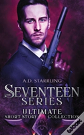 The Seventeen Series Ultimate Short Story Collection