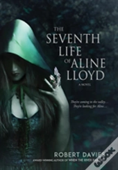 The Seventh Life Of Aline Lloyd