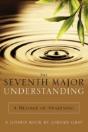 The Seventh Major Understanding - Preview