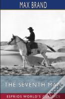 The Seventh Man (Esprios Classics)