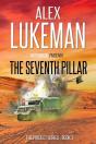 The Seventh Pillar: The Project: Book Th - Preview