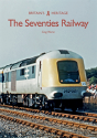The Seventies Railway - Preview