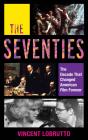 The Seventies - Preview