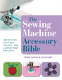 The Sewing Machine Accessory Bible - Preview