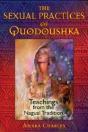 The Sexual Practices Of Quodoushka - Preview
