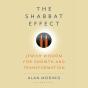 The Shabbat Effect - Preview