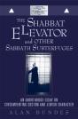 The Shabbat Elevator And Other Sabbath Subterfuges - Preview